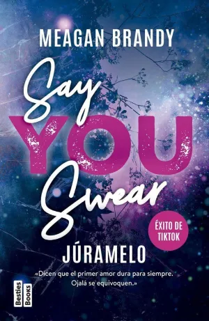 SAY YOU SWEAR (JÚRAMELO)