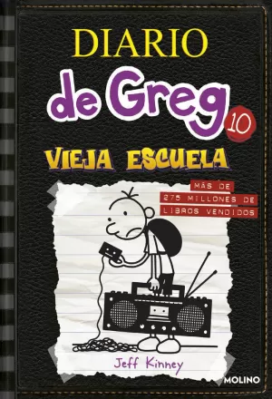 DIARIO DE GREG 10 - VIEJA ESCUELA DIARIO DE GREG 10 - VIEJA ESCUELA