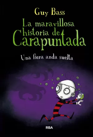 LA MARAVILLOSA HISTORIA DE CARAPUNTADA 5 - UNA FIERA ANDA SUELTA