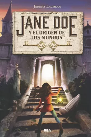 JANE DOE Y EL ORIGEN DE LOS MUNDOS (JANE DOE 1)
