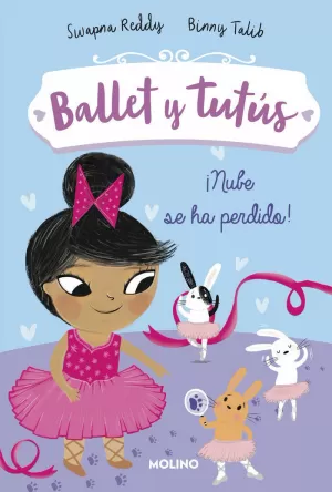 BALLET Y TUTÚS 6 - ¡NUBE SE HA PERDIDO!