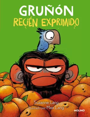 GRUÑÓN RECIÉN EXPRIMIDO