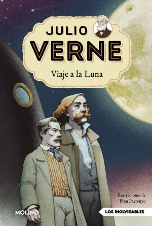 JULIO VERNE VIAJE A LA LUNA EDICION ACTUALIZADA ILUSTRADA JULIO VERNE VIAJE A LA LUNA EDICION ACTUALIZADA ILUSTRADA