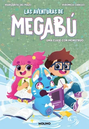 LAS AVENTURAS DE MEGABÚ 2 - UNA CLASE CON MONSTRUO