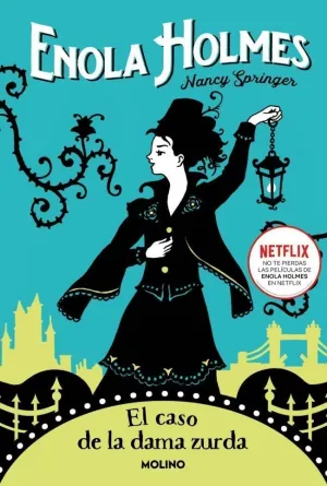 LAS AVENTURAS DE ENOLA HOLMES 2 EL CASO DE LA DAMA ZURDA