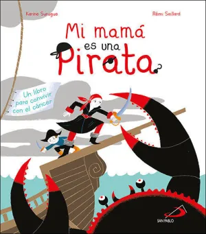 MI MAMÁ ES UNA PIRATA