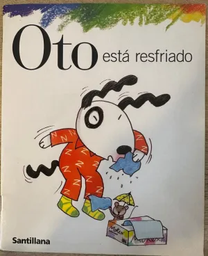 OTO ESTÁ RESFRIADO