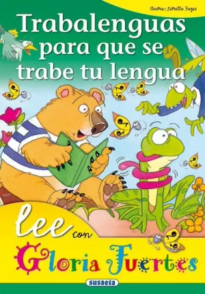 TRABALENGUAS PARA QUE SE TRABE TU LENGUA