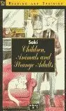 CHILDREN ANIMALS AND STRANGE ADULT+CD