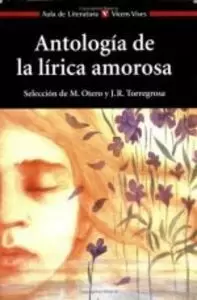 ANTOLOGIA DE LA LIRICA AMOROSA N/E ANTOLOGIA DE LA LIRICA AMOROSA N/E