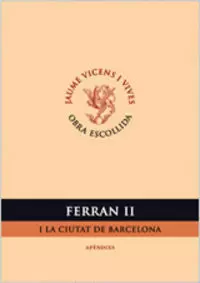 FERRAN II I LA CIUTAT DE BARCELONA