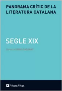 PANORAMA CRITIC DE LA LITERATUR CATALANA SEGLE XIX.