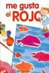 ME GUSTA EL ROJO ME GUSTA EL ROJO