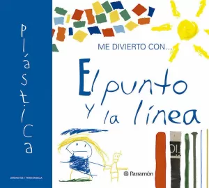 ME DIVIERTO CON EL PUNTO Y LA LÍNEA