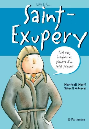 EM DIC SAINT - EXUPÉRY