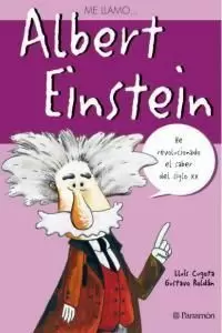 ME LLAMO...ALBERT EINSTEIN