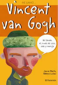 ME LLAMO...VINCENT VAN GOGH
