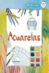 ¡QUÉ FÁCIL PINTAR! ACUARELAS