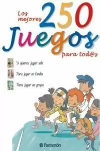 DOSCIENTOS 50 JUEGOS PARA TODOS
