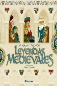 EL GRAN LIBRO DE LEYENDAS MEDIEVALES