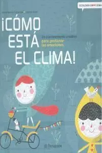 ¡CÓMO ESTÁ EL CLIMA!