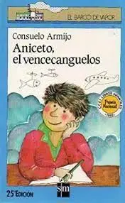 ANICETO, EL VENCECANGUELOS ANICETO, EL VENCECANGUELOS