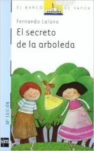 EL SECRETO DE LA ARBOLEDA EL SECRETO DE LA ARBOLEDA