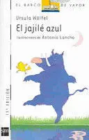 EL JAJILÉ AZUL