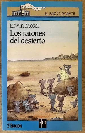 LOS RATONES DEL DESIERTO LOS RATONES DEL DESIERTO
