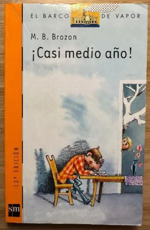 ¡CASI MEDIO AÑO! ¡CASI MEDIO AÑO!