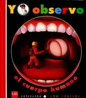 YO OBSERVO EL CUERPO HUMANO