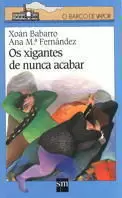 OS XIGANTES DE NUNCA ACABAR