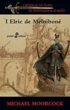 ELRIC DE MELNIBONÉ (I) (BOLSILLO) ELRIC DE MELNIBONÉ (I) (BOLSILLO)