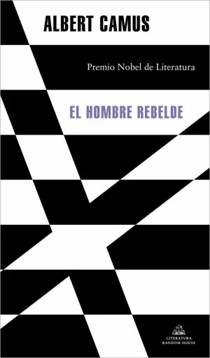 EL HOMBRE REBELDE EL HOMBRE REBELDE