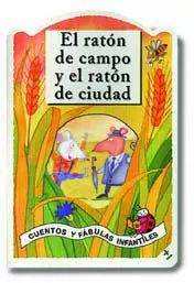 EL RATÓN DE CAMPO Y EL RATÓN DE CIUDAD