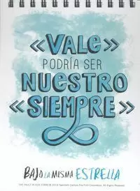 VALE PODRIA SER NUESTRO SIEMPRE LIBRETA BAJO MISMA ESTRELLA