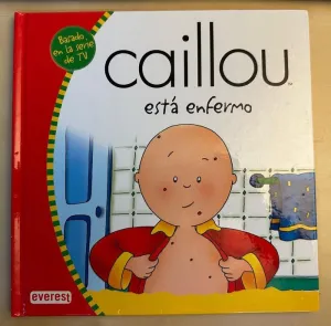 CAILLOU ESTÁ ENFERMO