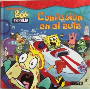 BOB ESPONJA. CONFUSIÓN EN EL AULA