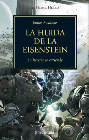 WARHAMMER THE HORUS HERESY Nº 04/54 LA HUIDA DE LA EISENSTEIN