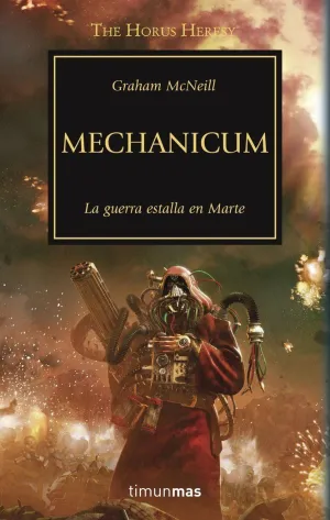 THE HORUS HERESY Nº 09/54 MECHANICUM THE HORUS HERESY Nº 09/54 MECHANICUM
