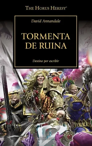THE HORUS HERESY Nº 46/54 TORMENTA DE RUINA
