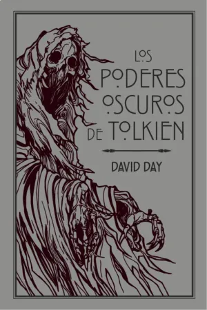 LOS PODERES OSCUROS DE TOLKIEN LOS PODERES OSCUROS DE TOLKIEN