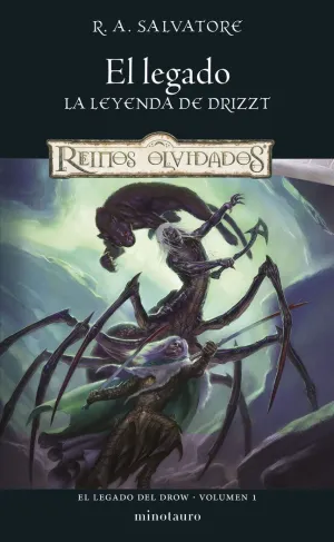 EL LEGADO DEL DROW Nº 01/04 EL LEGADO EL LEGADO DEL DROW Nº 01/04 EL LEGADO