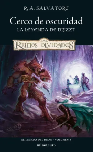 EL LEGADO DEL DROW Nº 03/04 CERCO DE OSCURIDAD EL LEGADO DEL DROW Nº 03/04 CERCO DE OSCURIDAD