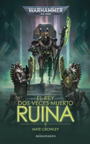 EL REY DOS VECES MUERTO Nº 01 RUINA