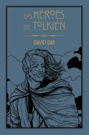 LOS HÉROES DE TOLKIEN