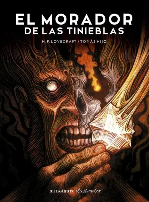 EL MORADOR DE LAS TINIEBLAS, DE H.P. LOVECRAFT. ILUSTRADA POR TOMÁS HIJO EL MORADOR DE LAS TINIEBLAS, DE H.P. LOVECRAFT. ILUSTRADA POR TOMÁS HIJO