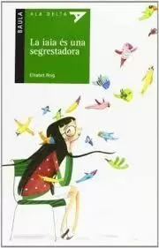 LA IAIA ÉS UNA SEGRESTADORA