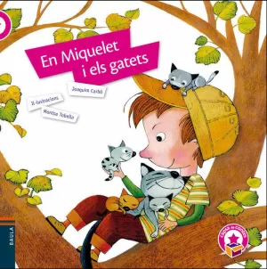 EN MIQUELET I ELS GATETS