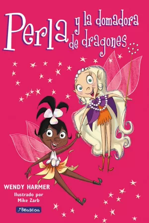 PERLA 3 - PERLA Y LA DOMADORA DE DRAGONES